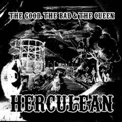 The Good The Bad and The Queen : Herculean